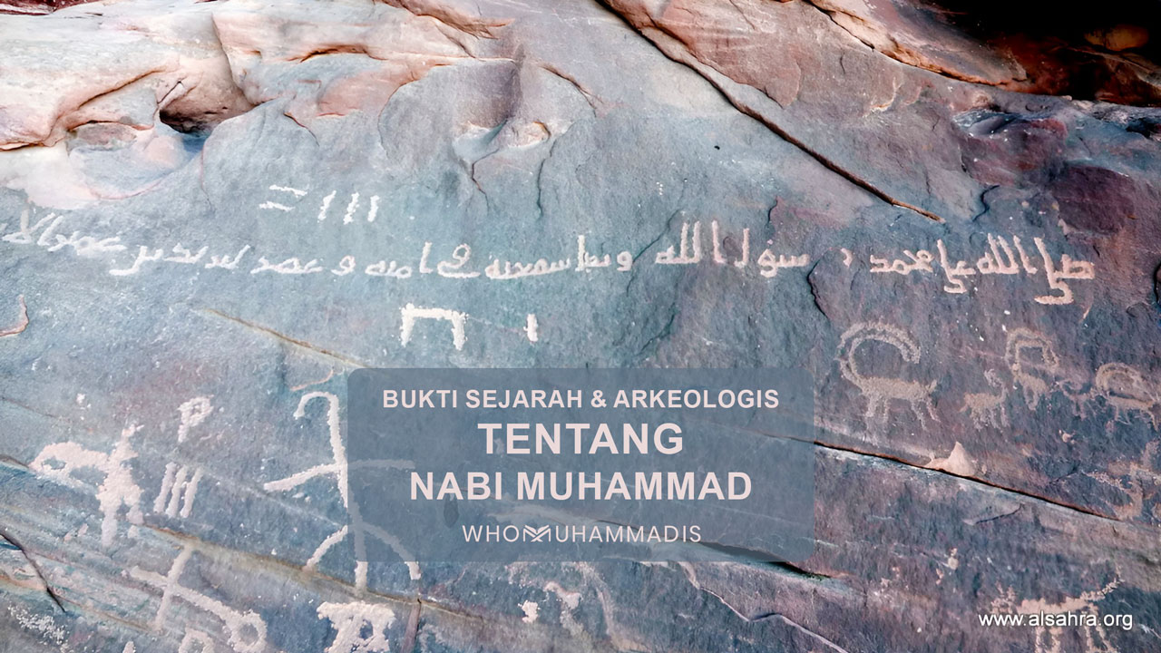 Jelajahi Bukti Sejarah & Arkeologi Nabi Muhammad